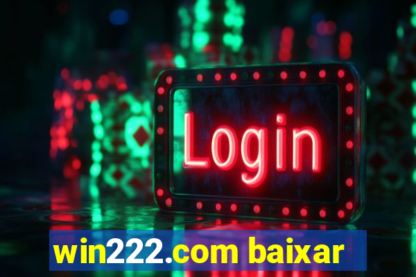 win222.com baixar